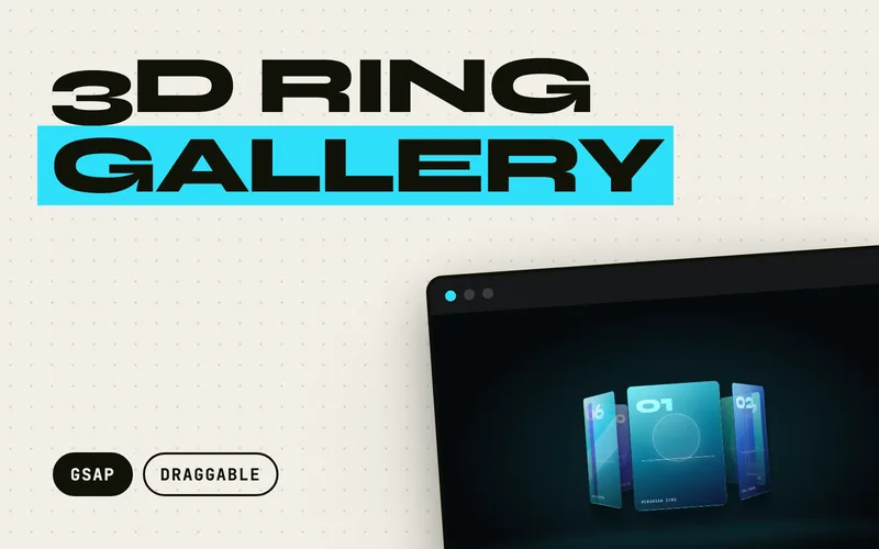 3D Ring Gallery - A draggable 3D ring carousel where cards stand on a cylinder in real perspective