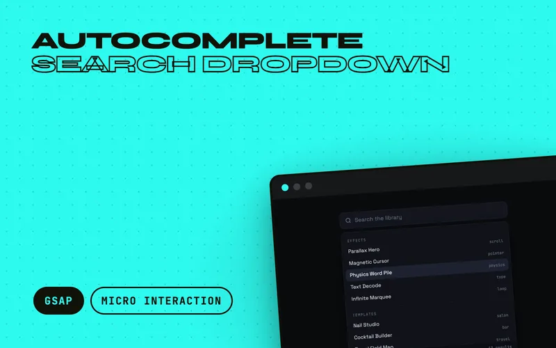 Autocomplete Search Dropdown - Search field over a grouped list: rows filter as you type with the matched characters marked, a highlight slides under the arrow keys, and Enter fills the field