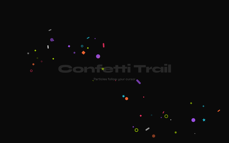Cursor Confetti Trail - GSAP-powered cursor trail that spawns colorful geometric shapes with elastic bounce-in, random rotation, and gravity fall-off on mouse move