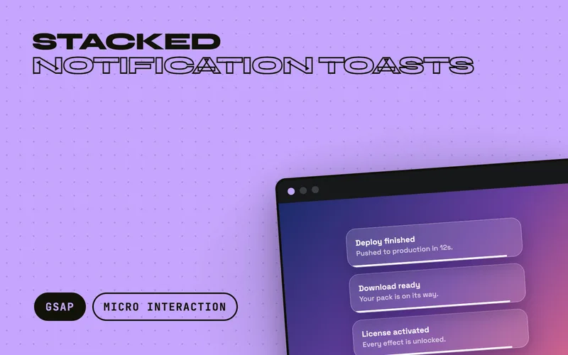 Stacked Notification Toasts - Toast notifications that stack, pop in with a spring, run a progress bar and slide out on their own timer